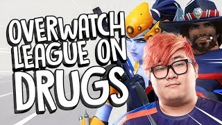 OVERWATCH LEAGUE ON DRUGS [upl. by Atal]