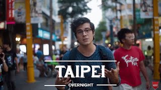 Best Things to do in Taipei  Overnight City Guide [upl. by Arlo]