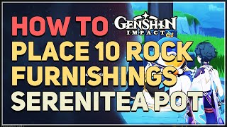 Place 10 Rock furnishings in a single realm layout Genshin Impact [upl. by Kcirdderf306]