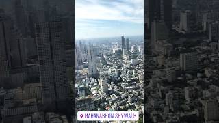 Mahanakhon Skywalk Bangkok [upl. by Laehcim]