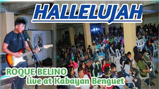 HALLELUJAH  ROQUE BELINO  COVER  Kabayan Benguet  SEPTEMBER 2019 [upl. by Analrahc]