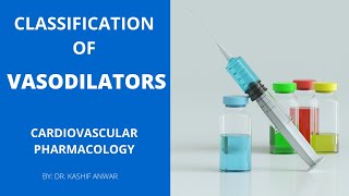 vasodilators pharmacology [upl. by Leviralc728]