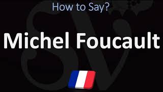 How to Pronounce Michel Foucault CORRECTLY [upl. by Luing]