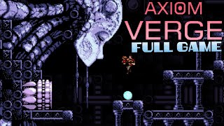 Axiom Verge  Full Game Playthrough amp True Ending No Commentary [upl. by Ardelle]