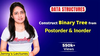 58 Construct Binary Tree from Postorder and Inorder with example  Data structures Course [upl. by Nyrret]