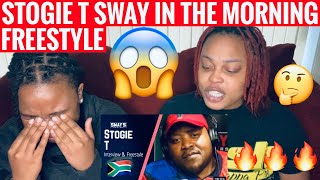 SOUTH AFRICAN PIONEER STOGIE T SWAY IN THE MORNING FREESTYLE REACTION [upl. by Pampuch493]