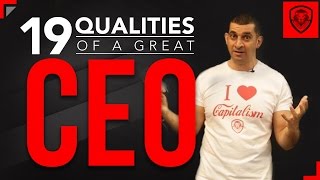 19 Qualities of a Great CEO [upl. by Bein]