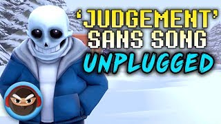 UNDERTALE SANS SONG quotJudgementquot UNPLUGGED ACOUSTIC COVER [upl. by Yssis]