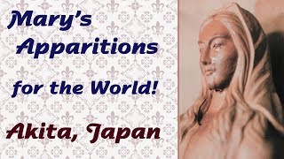 Mary’s Apparitions for the World Akita [upl. by Nairb]