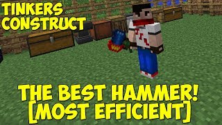 The Best Hammer Most Efficient  Tinkers Construct [upl. by Ho]