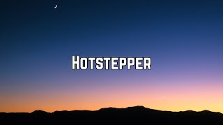 John Gibbons  Hotstepper Lyrics [upl. by Leeban737]