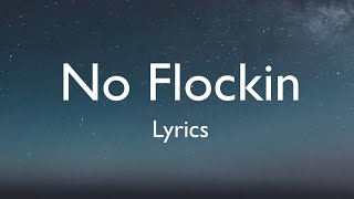 No Flocking Lyrics Kodak Black [upl. by Araek]