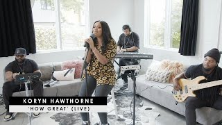 Koryn Hawthorne  How Great live [upl. by Iveel364]