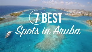 Travel to ARUBAs 7 Best Spots [upl. by Takara]