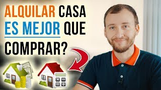 Razones Por Las Cuales Es Mejor ALQUILAR CASA En Vez De Comprar [upl. by Diba964]