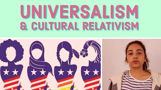 Universalism v Cultural Relativism [upl. by Yrdua]