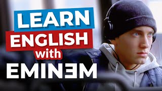 Learn English With Rap Songs  Eminem [upl. by Nalid]