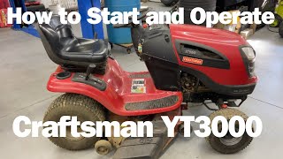 How to operate a sears craftsman YT3000 [upl. by Burhans304]