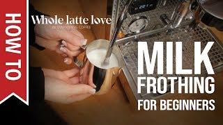 How To Milk Frothing for Beginners 5 Tips [upl. by Cindelyn]