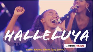 Halleluya  Gisubizo Ministries  Worship Legacy Season 2 [upl. by Etti]