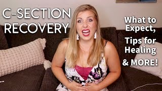 CSection Recovery What to Expect Tips for Healing amp MORE  Sarah Lavonne [upl. by Primrose]