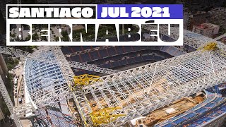 NEW Santiago Bernabéu stadium works July 2021  Real Madrid [upl. by Stasny]