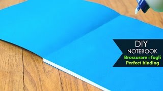 Come brossurare i fogli  How to perfect binding [upl. by Ynafit]