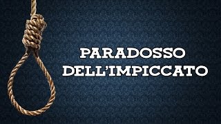 IL PARADOSSO DELLIMPICCATO [upl. by Irtemed]