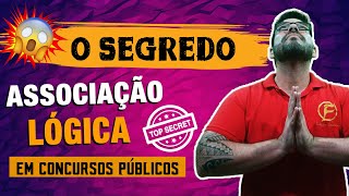 O SEGREDO para resolver ASSOCIAÇÃO LÓGICA em concurso público [upl. by Calabrese536]