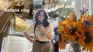 haftalık vlog ♥  SELFDATE GÜNÜ [upl. by Eta]