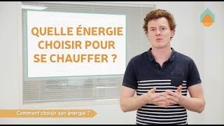 Quel système de chauffage choisir [upl. by Annay]