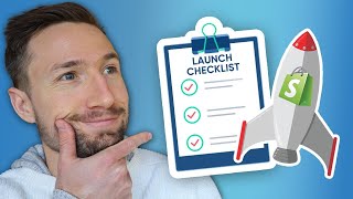 The Ultimate Shopify Launch Checklist [upl. by Oinotnas334]