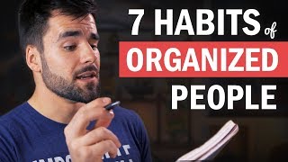 7 Things Organized People Do That You Probably Dont Do [upl. by Eneladgam]