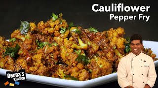 Cauliflower Pepper Fry Recipe in Tamil  Cauliflower Masala Recipe  CDK 468  Chef Deenas Kitchen [upl. by Ainaled]