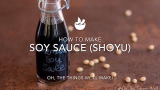 How to make Soy Sauce Homemade Shoyu [upl. by Roid]