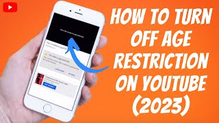 How To Turn Off Age Restriction On YouTube 2023 ✅ Disable amp Remove Restricted Mode On Phone FAST [upl. by Eslud]