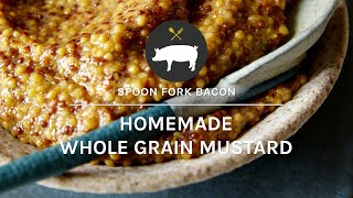 Whole Grain Mustard [upl. by Woodman]