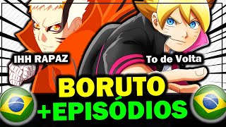 VAZOU NOVOS EPISÓDIOS DE BORUTO DUBLADO [upl. by Holland428]