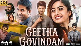 Geetha Govindam Full Movie In Hindi Dubbed  Vijay Deverakonda  Rashmika Mandanna  Review amp Facts [upl. by Isleen]