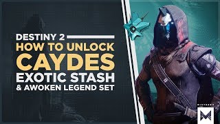 Destiny 2 Forsaken  How To Unlock Caydes Exotic Stash amp The Awoken Legend Set PreOrder Bonuses [upl. by Gnemgnok]