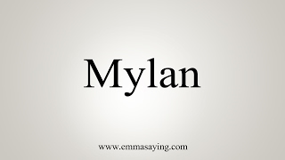 How to Pronounce Mylan [upl. by Butterworth212]