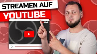 STREAMEN auf YOUTUBE 2021 Einrichtung inkl OBS STUDIO Tutorial deutschgerman [upl. by Aymik]