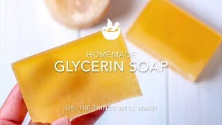 Homemade Glycerin Soap Recipe From Scratch [upl. by Eimmij785]