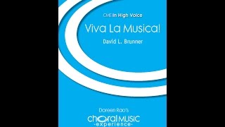 Viva La Musica SSAA Choir  By David L Brunner [upl. by Nahseez]