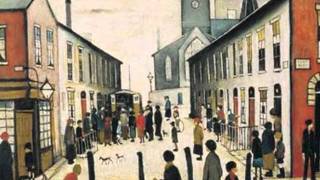 LS Lowry  A Work Of Art [upl. by Nicolle71]