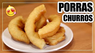 CÓMO HACER PORRAS CASERAS  Churros caseros fáciles  JERINGOS [upl. by Enybor916]