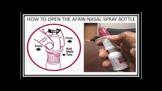 How to open new Afrin Nasal Spray Bottle For Congestion Cold and Allergies Relief [upl. by Pax893]