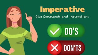 The Imperative  Give Orders and Commands  English Grammar [upl. by Maisie]