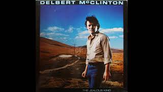 Take Me To The River Delbert McClinton Vinyl Restoration [upl. by Lamhaj714]