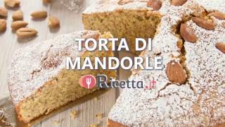 Torta di Mandorle  Ricettait [upl. by Revart]